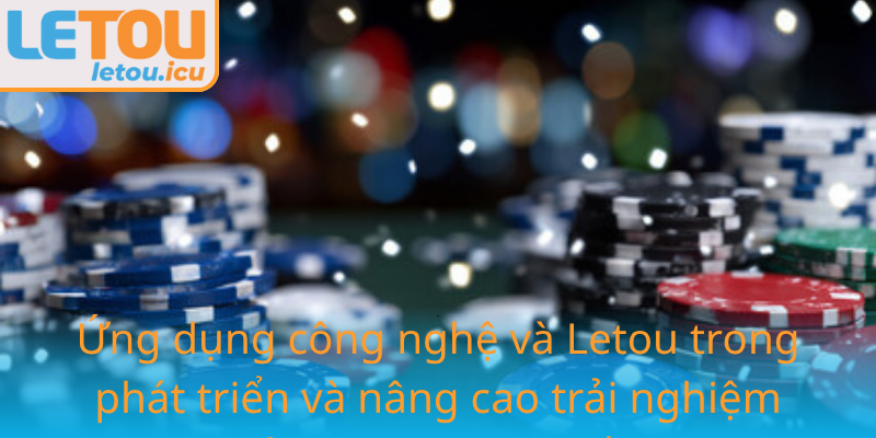 Game bài tứ sắc - Khám phá chiến thuật thắng lớn cùng Letou 4 9